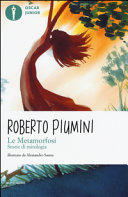 Copertina  Le metamorfosi : storie di mitologia