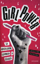 Copertina  Girl Power : [la rivoluzione comincia a scuola]