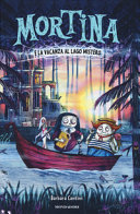 Copertina  Mortina e la vacanza al lago Mistero