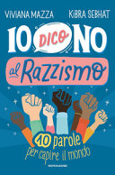 Copertina  Io dico no al razzismo : [10 parole per capire il mondo]