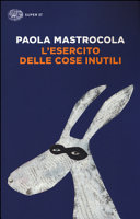 Copertina  L'esercito delle cose utili [i.e. inutili]