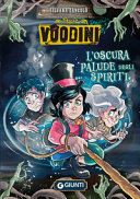 Copertina  Voodinì : l'oscura palude degli spiriti