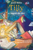 Copertina  Tilly e i segreti dei libri