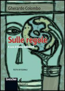 Copertina  Sulle regole : testo integrale