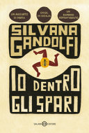 Copertina  Io dentro gli spari : romanzo