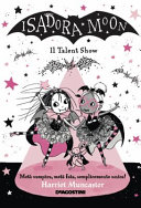 Copertina  Isadora Moon : il talent show