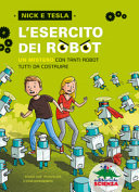 Copertina  L'esercito dei robot : un mistero con tanti robot tutti da costruire