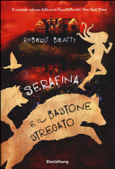 Copertina  Serafina e il bastone stregato
