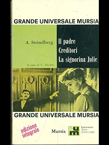 Copertina  1: Il padre ; Creditori ; La signorina Julie