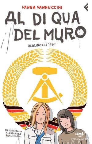 Copertina  Al di qua del muro : Berlino Est 1989